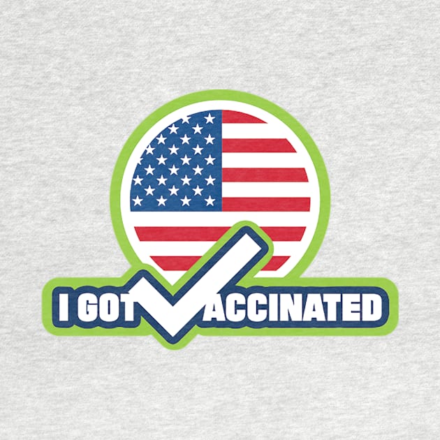 I Got Vaccinated by ZPINZ